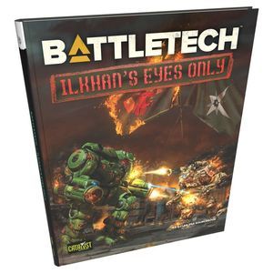 BattleTech: ilKhan's Eyes Only